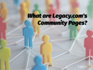 Understanding Legacy.com’s Communities Pages and Their Benefits to Funeral Homes